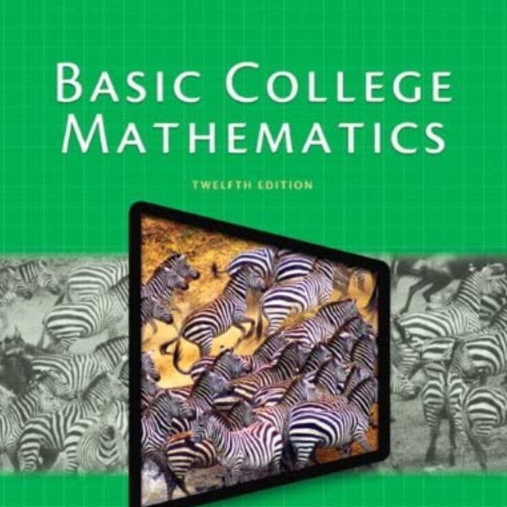 Basic College Mathematics (12th Edition)